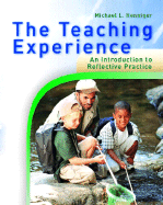 The Teaching Experience: An Introduction to Reflective Practice