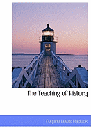 The Teaching of History