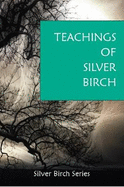 The Teachings of "Silver Birch"