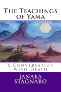 The Teachings of Yama: A Conversation with Death