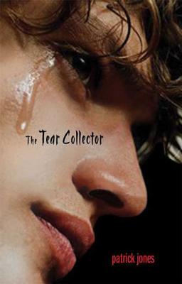The Tear Collector - Jones, Patrick