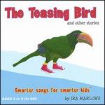 The Teasing Bird and Other Stories