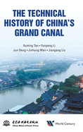 The Technical History Of China's Grand Canal