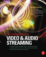 The Technology of Video and Audio Streaming