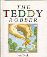 The Teddy Robber