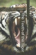 The Teeth of the Tiger