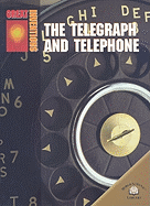 The Telegraph and Telephone
