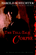 The Tell-Tale Corpse - Schechter, Harold