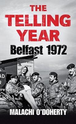 The Telling Year - O'Doherty, Malachi