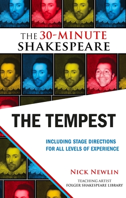 The Tempest: The 30-Minute Shakespeare - Newlin, Nick (Editor), and Shakespeare, William