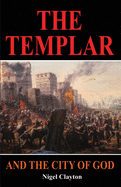 The Templar and the City of God