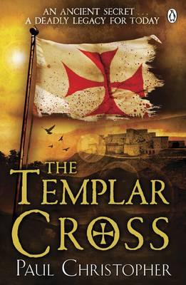 The Templar Cross - Christopher, Paul