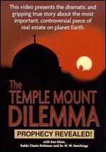 The Temple Mount Dilemma - Ken Klein