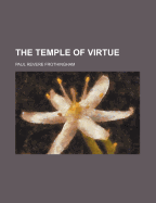 The Temple of Virtue - Frothingham, Paul Revere