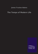 The Tempo of Modern Life