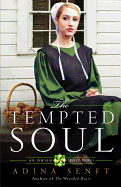 The Tempted Soul: An Amish Quilt Novel