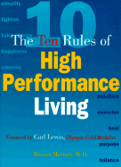 The Ten Rules of High Performance Living