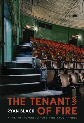 The Tenant of Fire: Poems - Black, Ryan, Mr.