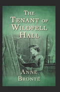 The Tenant of Wildfell Hall-Anne's Original Edition(Annotated)