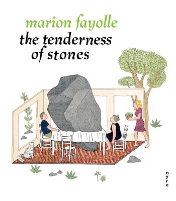 The Tenderness of Stones - Fayolle, Marion, and Brock, Geoffrey (Translated by)
