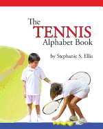 The Tennis Alphabet Book