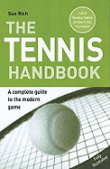 The Tennis Handbook: A Complete Guide to the Modern Game