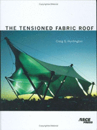 The Tensioned Fabric Roof - Huntington, Craig