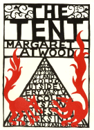 The Tent - Atwood, Margaret