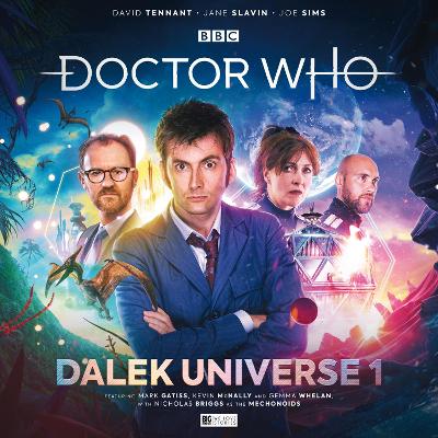 The Tenth Doctor Adventures: Dalek Universe 1 - Dorney, John, and Smith, Andrew, and Bentley, Ken (Director)