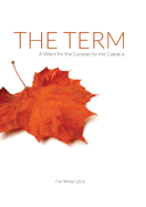 The Term: A Word for the Campus by the Campus