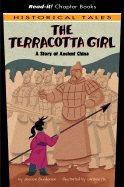 The Terracotta Girl: A Story of Ancient China