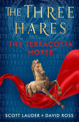 The Terracotta Horse - Lauder, Scott, and Ross, David