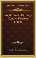 The Terranes of Orange County, Vermont (1902)