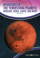 The Terrestrial Planets: Mercury, Venus, Earth, and Mars