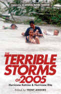 The Terrible Storms of 2005: Hurricane Katrina and Hurricane Rita