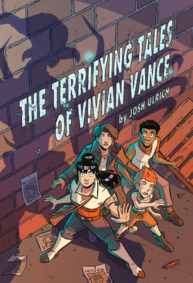 The Terrifying Tales of Vivian Vance: A Graphic Novel - Ulrich, Josh