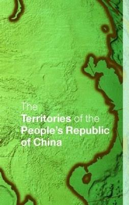 The Territories of the People's Republic of China - Europa Publications