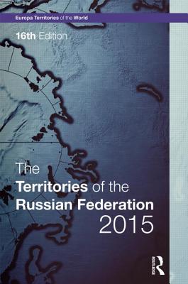 The Territories of the Russian Federation 2015 - Publications, Europa (Editor)