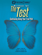 The Test: Continuing Along Your True Path