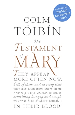 The Testament of Mary - Toibin, Colm