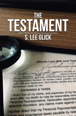 The Testament - Glick, Steve Lee