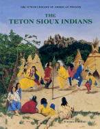 The Teton Sioux Indians - Dolan, Terrance