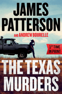 The Texas Murders: Everything Is Bigger in Texas--Especially the Murder Cases