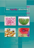 The Textile Directory: The Essential Guide to Creative Textiles