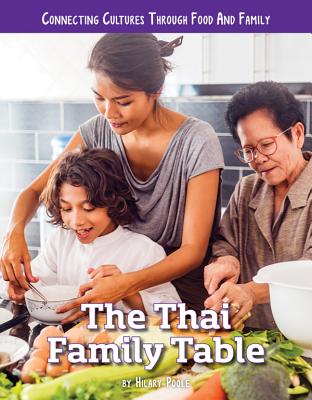 The Thai Family Table - Poole, H W