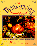 The Thanksgiving Cookbook - Garrison, Holly