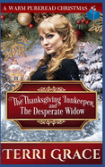 The Thanksgiving Innkeeper and The Desperate Widow