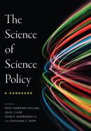 The the Science of Science Policy: A Handbook
