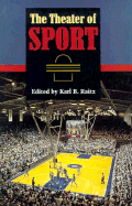 The Theater of Sport - Raitz, Karl B, Professor (Editor)