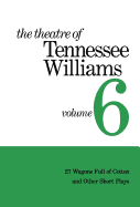 The Theatre of Tennessee Williams Volume 6